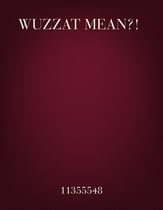 Wuzzat Mean? Jazz Ensemble sheet music cover